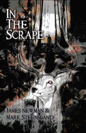 In the Scrape, by James Newman and Mark Steensland